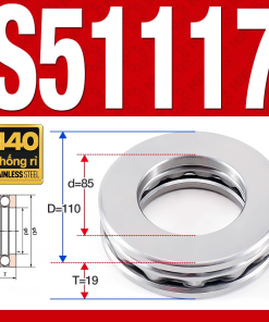 Vòng bi - bạc đạn S51117 (Chặn trục - Inox440C - 85*110*19 mm)