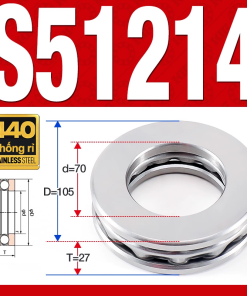 Vòng bi - bạc đạn S51214 (Chặn trục - Inox440C - 0*105*27 mm)