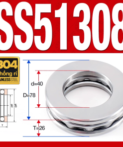 Vòng bi - bạc đạn SS51308 (Chặn trục - Inox 304 - 40*78*26 mm)